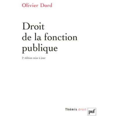 Olivier Dord Droit De La Fonction Publique - Publicité Olivier Dord Droit De La Fonction Publique - Publicité