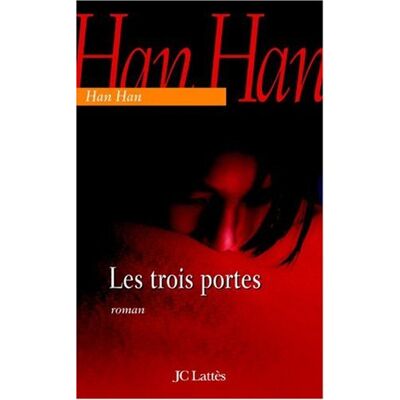 Han Han Les Trois Portes - Publicité Han Han Les Trois Portes - Publicité