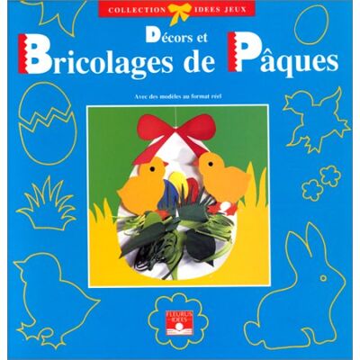 Collectif Décors Et Bricolages De Pâques - Publicité Collectif Décors Et Bricolages De Pâques - Publicité