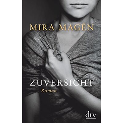 Mira Magén Zuversicht: Roman - Publicité Mira Magén Zuversicht: Roman - Publicité