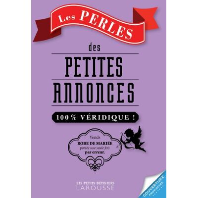 Larousse Les Perles Des Petites Annonces - Publicité Larousse Les Perles Des Petites Annonces - Publicité