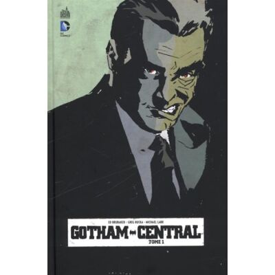 Collectif Gotham Central. Vol. 1 - Publicité Collectif Gotham Central. Vol. 1 - Publicité