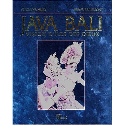 Suzanne Held Java Bali : Vision D'Îles Des Dieux - Publicité Suzanne Held Java Bali : Vision D'Îles Des Dieux - Publicité