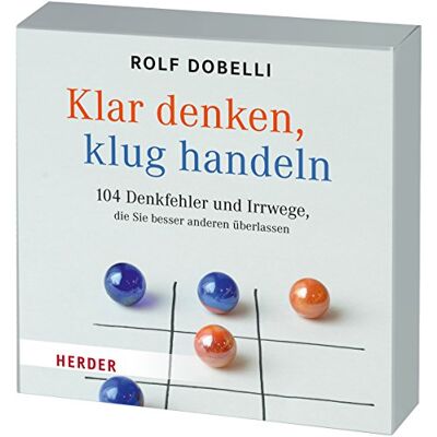 Rolf Dobelli Klar Denken - Klug Handeln: 104 Denkfehler Und Irrwege, Die Sie Besser Anderen Überlassen - Gelesen Von Frank Stöckle - Publicité Rolf Dobelli Klar Denken - Klug Handeln: 104 Denkfehler Und Irrwege, Die Sie Besser Anderen Überlassen - Gelesen Von Frank Stöckle - Publicité