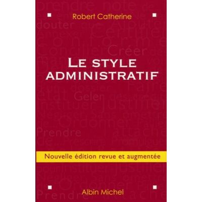 Catherine Robert Le Style Administratif - Publicité Catherine Robert Le Style Administratif - Publicité