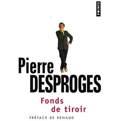 Pierre Desproges Fonds De Tiroir - Publicité Pierre Desproges Fonds De Tiroir - Publicité