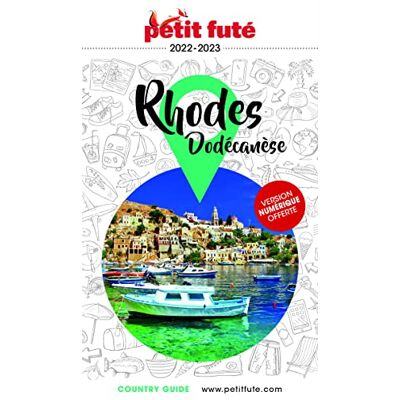 Petit Futé Rhodes, Dodécanèse : 2022-2023 - Publicité Petit Futé Rhodes, Dodécanèse : 2022-2023 - Publicité