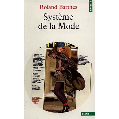 Roland Barthes Système De La Mode - Publicité Roland Barthes Système De La Mode - Publicité