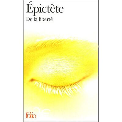 Épictète De La Liberté. De La Profession De Cynique - Publicité Épictète De La Liberté. De La Profession De Cynique - Publicité