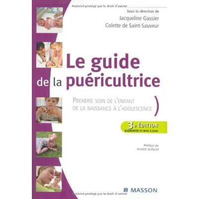 Jacqueline Gassier Le Guide De La Puéricultrice : Prendre Soin De L'Enfant, De La Naissance À L'Adolescence - Publicité Jacqueline Gassier Le Guide De La Puéricultrice : Prendre Soin De L'Enfant, De La Naissance À L'Adolescence - Publicité