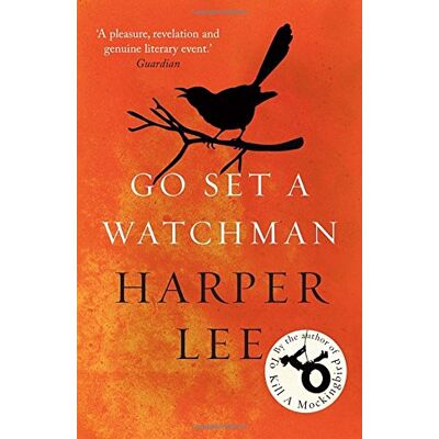 Harper Lee Go Set A Watchman - Publicité Harper Lee Go Set A Watchman - Publicité
