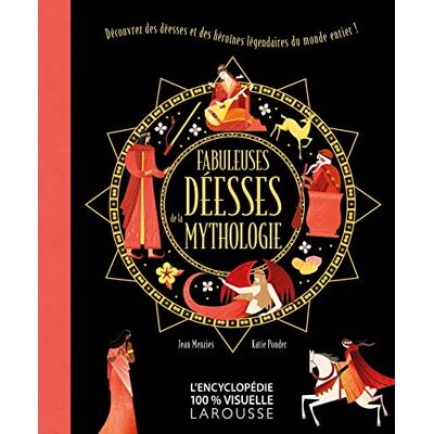 Jean Menzies Fabuleuses Déesses De La Mythologie : Découvrez Des Déesses Et Des Héroïnes Légendaires Du Monde Entier ! - Publicité Jean Menzies Fabuleuses Déesses De La Mythologie : Découvrez Des Déesses Et Des Héroïnes Légendaires Du Monde Entier ! - Publicité