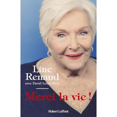 Line Renaud Merci La Vie ! - Publicité Line Renaud Merci La Vie ! - Publicité