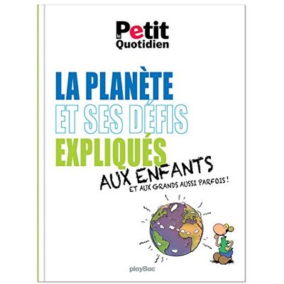 Collectif La Planète Et Ses Défis Expliqués Aux Enfants Et Aux Grands Aussi Parfois ! - Publicité Collectif La Planète Et Ses Défis Expliqués Aux Enfants Et Aux Grands Aussi Parfois ! - Publicité