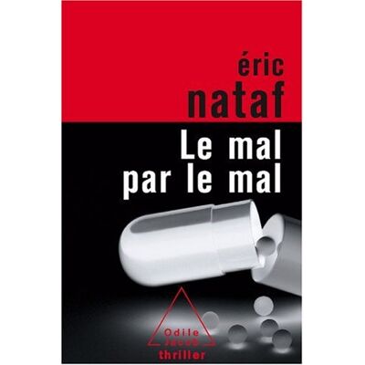Eric Nataf Le Mal Par Le Mal - Publicité Eric Nataf Le Mal Par Le Mal - Publicité