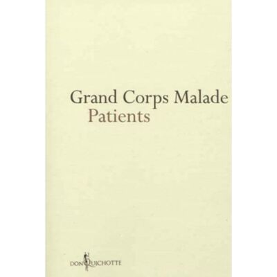 Grand corps malade Patients - Publicité Grand corps malade Patients - Publicité