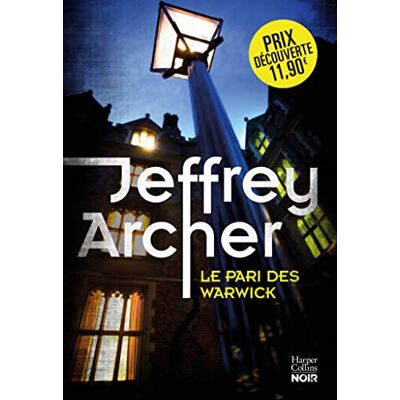 Jeffrey Archer Le Pari Des Warwick - Publicité Jeffrey Archer Le Pari Des Warwick - Publicité