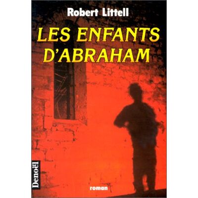 Robert Littell Les Enfants D'Abraham - Publicité Robert Littell Les Enfants D'Abraham - Publicité