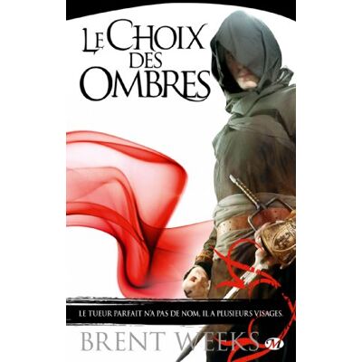 Brent Weeks L'Ange De La Nuit. Vol. 2. Le Choix Des Ombres - Publicité Brent Weeks L'Ange De La Nuit. Vol. 2. Le Choix Des Ombres - Publicité