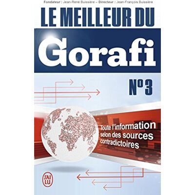 Collectif Le Meilleur Du Gorafi : Toute L'Information Selon Des Sources Contradictoires. Vol. 3 - Publicité Collectif Le Meilleur Du Gorafi : Toute L'Information Selon Des Sources Contradictoires. Vol. 3 - Publicité
