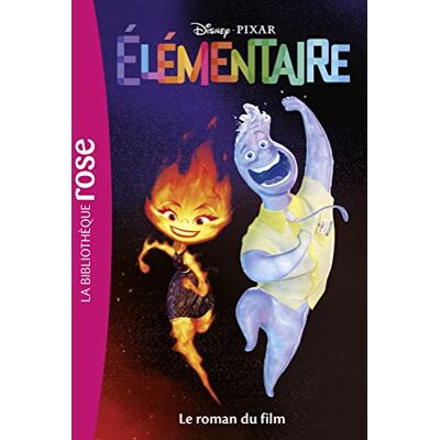 Elémentaire : Le Roman Du Film - Publicité Elémentaire : Le Roman Du Film - Publicité