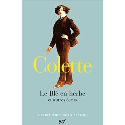 Colette Le Blé En Herbe : Et Autres Récits - Publicité Colette Le Blé En Herbe : Et Autres Récits - Publicité