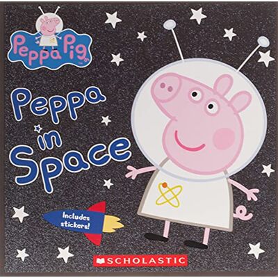 Scholastic Peppa In Space (Peppa Pig) - Publicité Scholastic Peppa In Space (Peppa Pig) - Publicité