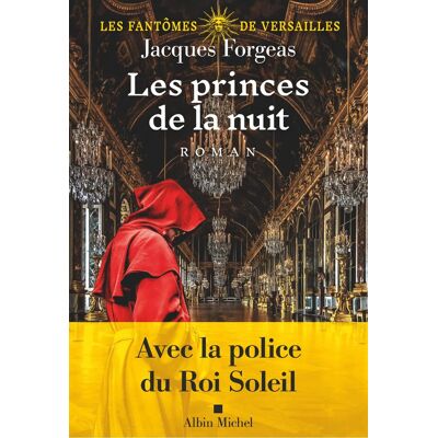 Jacques Forgeas Les Fantômes De Versailles. Vol. 2. Les Princes De La Nuit - Publicité Jacques Forgeas Les Fantômes De Versailles. Vol. 2. Les Princes De La Nuit - Publicité