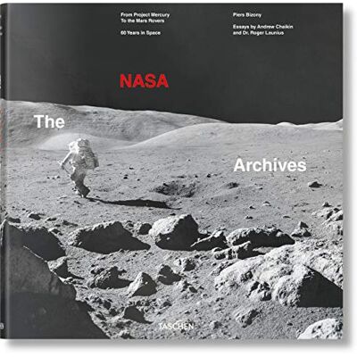 Piers Bizony The Nasa Archives : 60 Years In The Space - Publicité Piers Bizony The Nasa Archives : 60 Years In The Space - Publicité