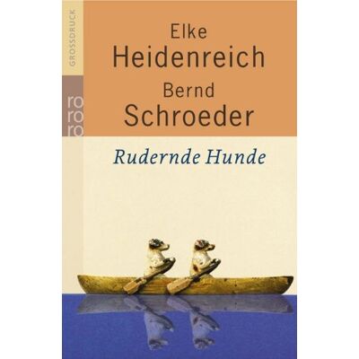 Elke Heidenreich Rudernde Hunde: Geschichten - Publicité Elke Heidenreich Rudernde Hunde: Geschichten - Publicité