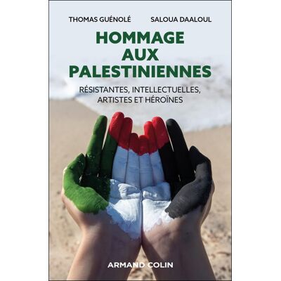 Saloua Daaloul Hommage Aux Palestiniennes : Résistantes, Intellectuelles, Artistes Et Héroïnes - Publicité Saloua Daaloul Hommage Aux Palestiniennes : Résistantes, Intellectuelles, Artistes Et Héroïnes - Publicité