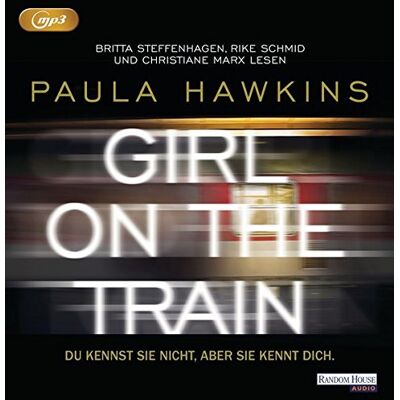 Paula Hawkins Girl On The Train - Du Kennst Sie Nicht, Aber Sie Kennt Dich. Publicité Paula Hawkins Girl On The Train - Du Kennst Sie Nicht, Aber Sie Kennt Dich. Publicité