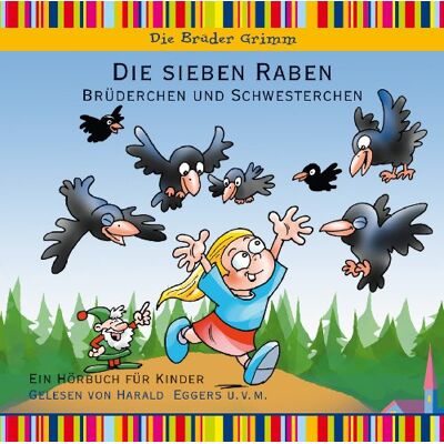 Various Die Sieben Raben, Brüderchen Und Schwesterchen - Hörbuch Für Kinder - Publicité Various Die Sieben Raben, Brüderchen Und Schwesterchen - Hörbuch Für Kinder - Publicité