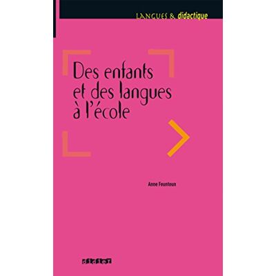 Anne Feuchten Des Enfants Et Des Langues À L'École - Publicité Anne Feuchten Des Enfants Et Des Langues À L'École - Publicité