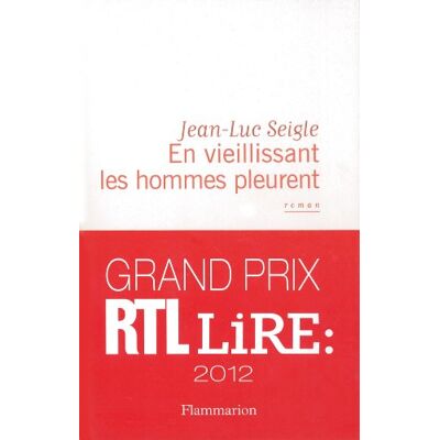 Jean-Luc Seigle En Vieillissant Les Hommes Pleurent. L'Imaginot - Publicité Jean-Luc Seigle En Vieillissant Les Hommes Pleurent. L'Imaginot - Publicité