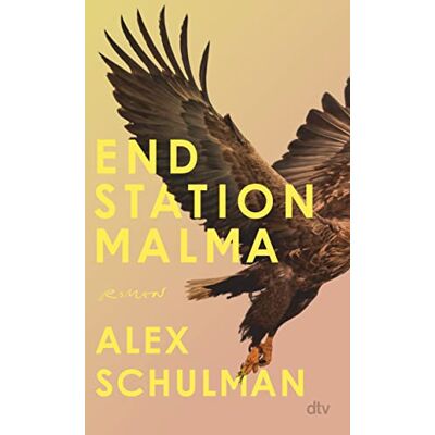 Alex Schulman Endstation Malma: Roman - Publicité Alex Schulman Endstation Malma: Roman - Publicité