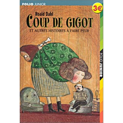 Roald Dahl Coup De Gigot Et Autres Histoires À Faire Peur - Publicité Roald Dahl Coup De Gigot Et Autres Histoires À Faire Peur - Publicité