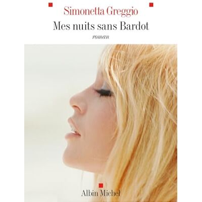 Simonetta Greggio Mes Nuits Sans Bardot - Publicité Simonetta Greggio Mes Nuits Sans Bardot - Publicité