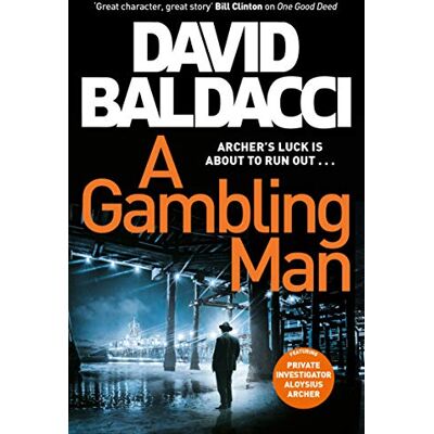 David Baldacci A Gambling Man (Aloysius Archer Series) - Publicité David Baldacci A Gambling Man (Aloysius Archer Series) - Publicité