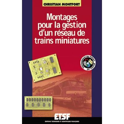 Christian Montfort Montages Pour La Gestion D'Un Réseau De Trains Miniatures - Publicité Christian Montfort Montages Pour La Gestion D'Un Réseau De Trains Miniatures - Publicité