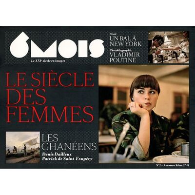 Collectif 6 Mois : Le Xxie Siècle En Images, N° 2. Le Siècle Des Femmes : Destinées Européennes - Publicité Collectif 6 Mois : Le Xxie Siècle En Images, N° 2. Le Siècle Des Femmes : Destinées Européennes - Publicité