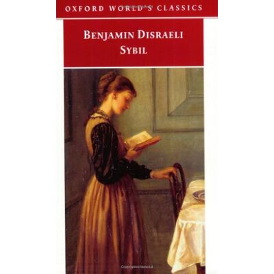 Benjamin Disraeli Sybil. Or, The Two Nations (Oxford World'S Classics) - Publicité Benjamin Disraeli Sybil. Or, The Two Nations (Oxford World'S Classics) - Publicité