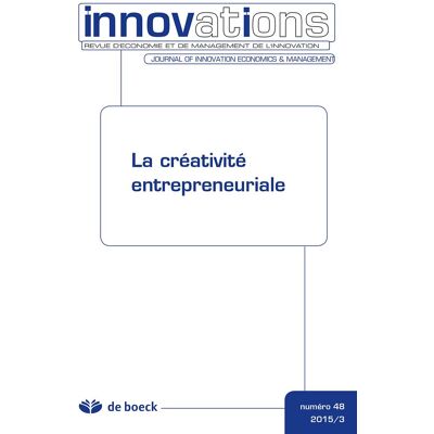 XXX Innovations, N° 48. La Créativité Entrepreneuriale - Publicité XXX Innovations, N° 48. La Créativité Entrepreneuriale - Publicité