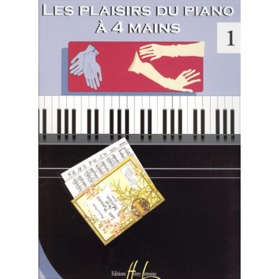 Les Plaisirs Du Piano À 4 Mains Volume 1 - Publicité Les Plaisirs Du Piano À 4 Mains Volume 1 - Publicité