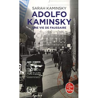 Sarah Kaminsky Adolfo Kaminsky, Une Vie De Faussaire - Publicité Sarah Kaminsky Adolfo Kaminsky, Une Vie De Faussaire - Publicité