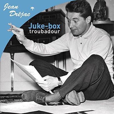 Jean Drèjac Jean Dréjac: Juke-Box Troubadour - Publicité Jean Drèjac Jean Dréjac: Juke-Box Troubadour - Publicité