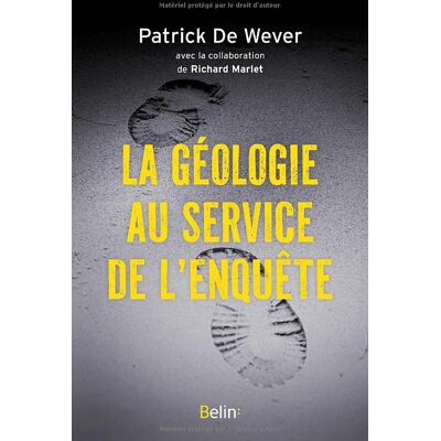 Patrick De Wever La Géologie Au Service De L'Enquête - Publicité Patrick De Wever La Géologie Au Service De L'Enquête - Publicité