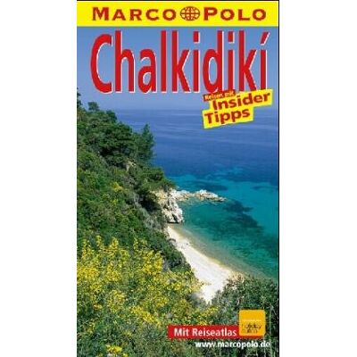 Chalkidiki. Marco Polo Reiseführer. Reisen Mit Insider- Tips - Publicité Chalkidiki. Marco Polo Reiseführer. Reisen Mit Insider- Tips - Publicité