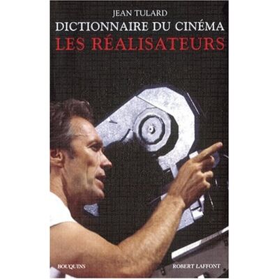 Jean Tulard Dictionnaire Du Cinéma. Vol. 1. Les Réalisateurs - Publicité Jean Tulard Dictionnaire Du Cinéma. Vol. 1. Les Réalisateurs - Publicité