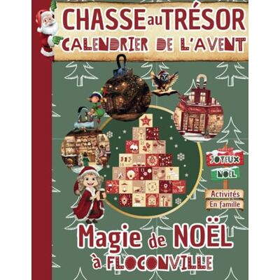 d’Emy, Les Trésors Chasse Au Tresor / Calendrier De L’avent: Chasse Au Trésor Noel / Calendrier Avent Magie De Noël / Activités En Famille / Une Énigme Par Jour (Chasses Aux Trésors Enfants) - Publicité d’Emy, Les Trésors Chasse Au Tresor / Calendrier De L’avent: Chasse Au Trésor Noel / Calendrier Avent Magie De Noël / Activités En Famille / Une Énigme Par Jour (Chasses Aux Trésors Enfants) - Publicité